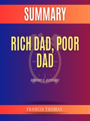 cover image of Summary of Rich Dad, Poor Dad by Robert T. Kiyosaki